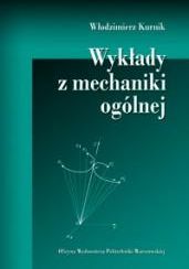 Wykłady z mechaniki ogólnej Podręcznik techniczny Ceny i opinie Ceneo pl