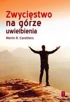 Zdjęcie Zwycięstwo na górze uwielbienia - Carothers Merlin R. - Radzyń Podlaski