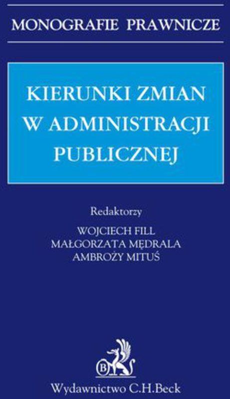 Kierunki Zmian W Administracji Publicznej Praca Zbiorowa Pdf Ceny I Opinie Ceneo Pl