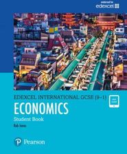 Zdjęcie Edexcel International GCSE (9-1) Economics Student Book (Turner D. A.) - Niepołomice