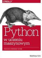 Python w uczeniu maszynowym. Podejście sterowane testami