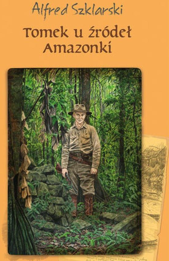 Tomek u źródeł Amazonki. Tom 7 - Alfred Szklarski (EPUB) - Ceny i