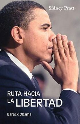 Ruta Hacia La Libertad: Barack Obama