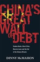 China's Great Wall of Debt (McMahon Dinny)(Paperback)