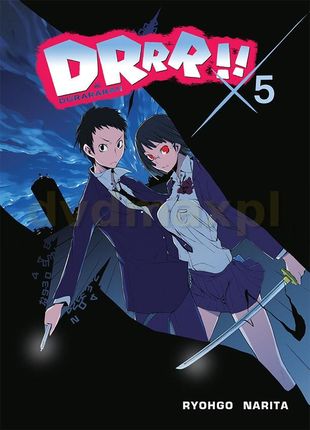 DRRR!! (Tom 5) - Ryohgo Narita [KOMIKS]