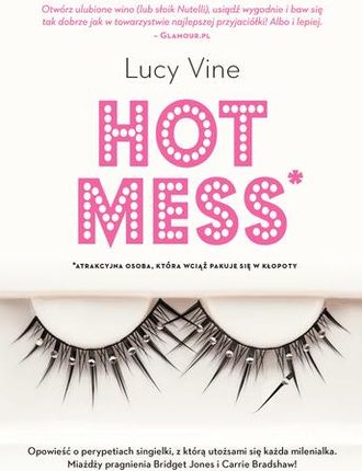 Hot Mess - Lucy Vine