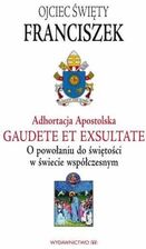 Książka religijna Adhortacja Apostolska. Gaudete et exsultate - zdjęcie 1