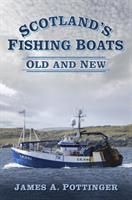 Scotland's Fishing Boats - Old and New(Paperback)