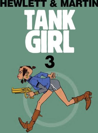 Tank Girl. Tom 3