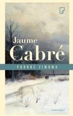 Podróż zimowa - Jaume Cabre