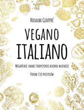 Akcesoria do kuchni Vegano italiano wegańskie smaki włoskiej kuchni ponad 150 przepisów - zdjęcie 1