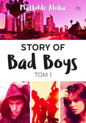 Story of Bad Boys 1 - Mathilde Aloha (EPUB)