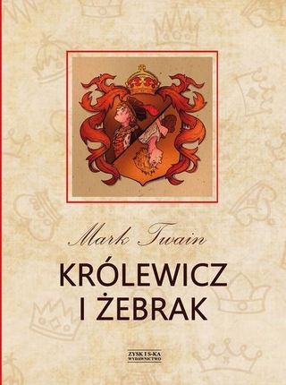 Królewicz I Żebrak - Mark Twain 