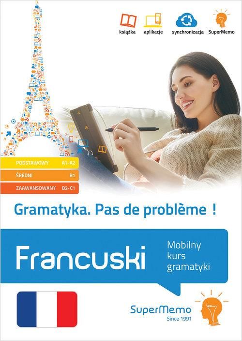 Nauka Francuskiego Gramatyka Pas De Problème! Francuski Mobilny Kurs ...