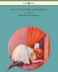 Alice's Adventures in Wonderland - With 48 Coloured Plates by Magaret W. Tarrant