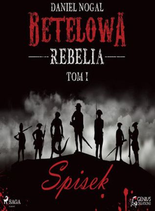 Betelowa rebelia: Spisek - Daniel Nogal (MP3)