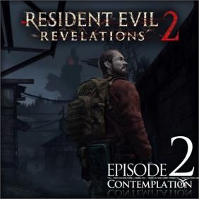 Resident Evil: Revelations 2 - Episode 2: Contemplation (Digital)