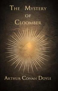 The Mystery of Cloomber (1889)