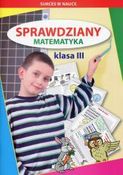 Zdjęcie Sprawdziany. Matematyka. Klasa III - Suchań