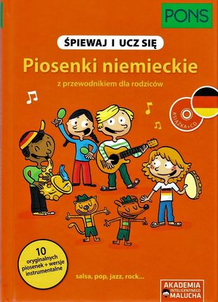Śpiewaj i ucz się. Piosenki niemieckie z przewodnikiem dla rodziców. Akademia Inteligentnego Malucha
