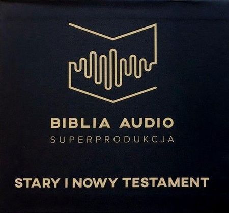 Biblia audio  Stary i Nowy Testament