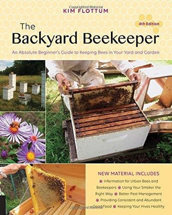 Kim Flottum The Backyard Beekeeper 4th Edition An