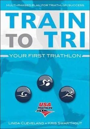 Train to Tri (Triathlon USA)