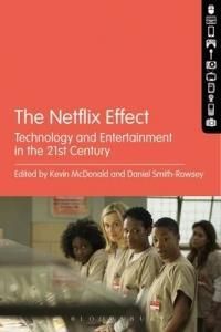 Netflix Effect (Smith-Rowsey Daniel)