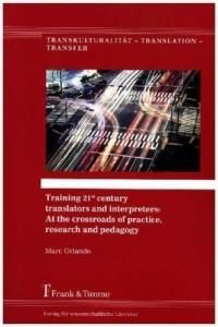 Training 21st century translators and interpret...