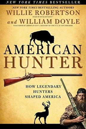 Willie Robertson American Hunter How Legendary Hun