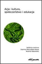 Podręcznik do politologii Azja kultura, społeczeństwo i edukacja - Marszałek-Kawa Joanna, Kakareko Ksenia - zdjęcie 1