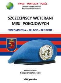 Szczecińscy weterani misji pokojowych - Grzegorz Ciechanowski