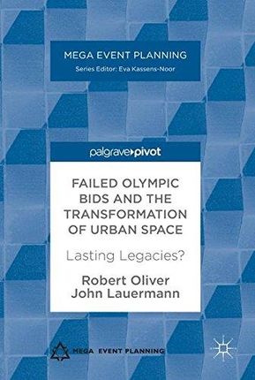 Robert Oliver Failed Olympic Bids and the Transfor