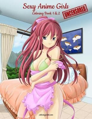 Zdjęcie Sexy Anime Girls Uncensored Coloring Book for G... - Warszawa