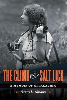 The Climb from Salt Lick: A Memoir of Appalachia (Abrams Nancy L.)(Paperback)