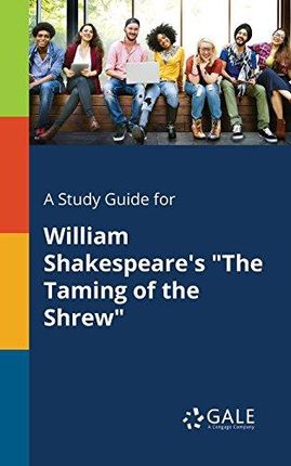 Cengage Learning Gale A Study Guide for William Sh