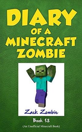 Zack Zombie Diary of a Minecraft Zombie Book 13 Fr