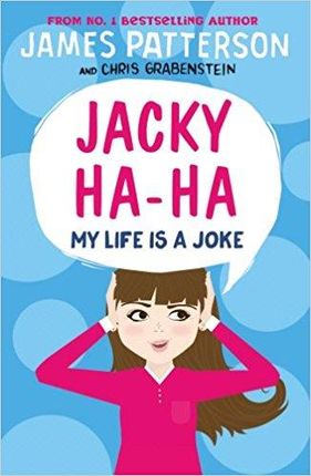 Jacky Ha-ha: My Life Is A Joke: Jacky Ha-ha Series
