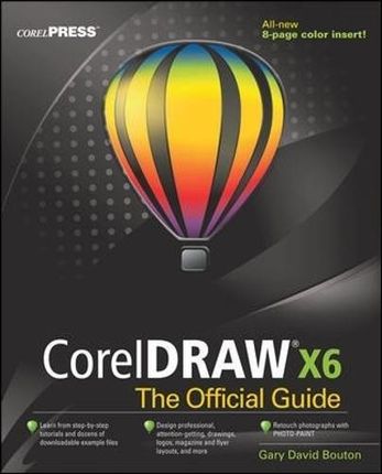 Gary David Bouton CorelDRAW X6 The Official Guide