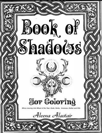 Aleena Alastair Book of Shadows for Coloring Wicca