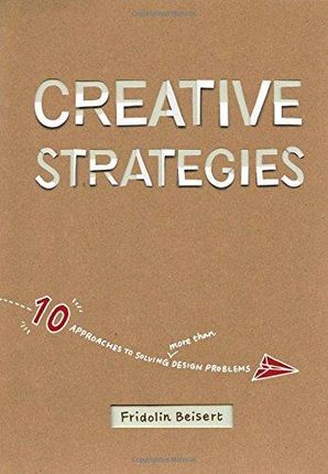 Fridolin Beisert Creative Strategies 10 Approaches