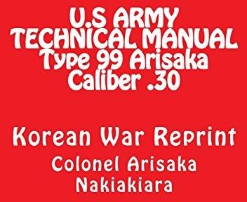 Ltc Arisaka Nariakira Technical Manual for Rifle U