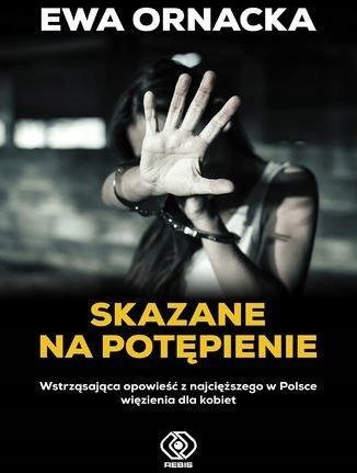 Skazane na potępienie - zdjęcie 1 Skazane na potępienie