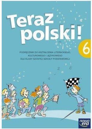 Teraz polski! 6 Podręcznik do kształcenia literackiego, kulturowego i językowego