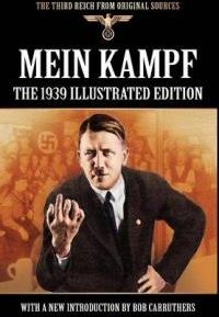 Mein Kampf - The 1939 Illustrated Edition