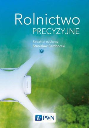 Rolnictwo precyzyjne - Stanisław Samborski (EPUB)