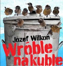 Zdjęcie Wróble na kuble - Rogoźno