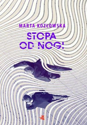 Stopa od nogi - Marta Kozłowska (EPUB)