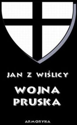 Wojna pruska - Jan z Wiślicy (PDF)