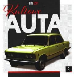 Fiat 125p. Kolekcja Kultowe Auta. Tom 8